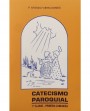 Catecismo Paroquial – I